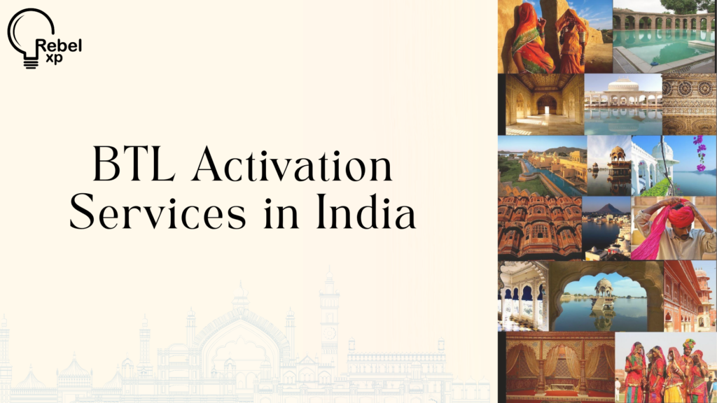 BTL Activation Services in India